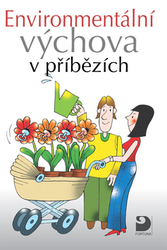 Janoušková, Svatava; Kukal, Petr - Environmentální výchova v příbězích