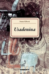 Gibová, Ivana - Usadenina