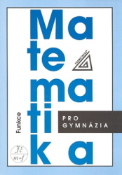 Odvárko, Oldřich - Matematika pro gymnázia Funkce + CD