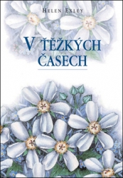 Exley, Helen - V těžkých časech