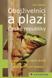 Zwach, Ivan - Obojživelníci a plazi České republiky