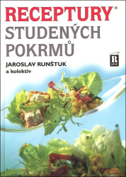 Runštuk, Jaroslav - Receptury studených pokrmů