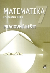 Boušková, Jitka - Matematika 7 pro základní školy Aritmetika