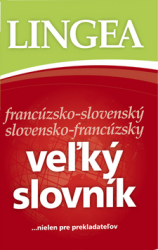 Veľký slovník francúzsko-slovenský slovensko-francúzsky