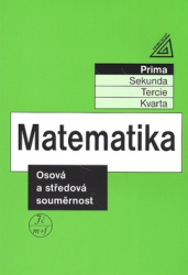 Herman, Jiří - Matematika Osová a středová souměrnost