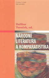 Tureček, Dalibor - Národní literatura a komparatistika
