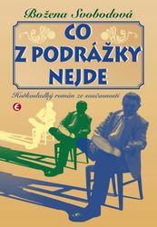 Svobodová, Božena - Co z podrážky nejde