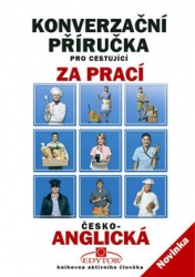 Górecki, Stanislaw - Konverzační příručka pro cestující za prací česko-anglická