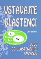 Bienik, Ján - Vstávajte vlastenci