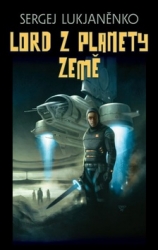Lukjaněnko, Sergej - Lord z planety Země