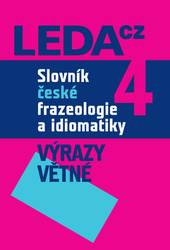 Čermák, František - Slovník české frazeologie a idiomatiky 4