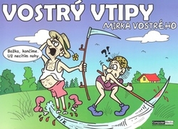 Vostrý vtipy Mirka Vostrého