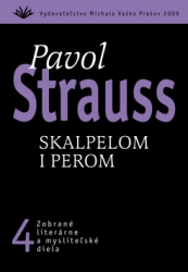 Strauss, Pavol - Skalpelom i perom