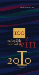 Malík, Fedor - 100 najlepších slovenských vín 2010