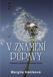 Kániková, Margita - V znamení púpavy