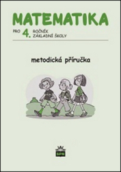 Čížková, Miroslava - Matematika pro 4. ročník ZŠ Metodická příručka