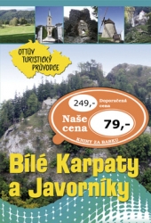 Bílé Karpaty a Javorníky Ottův turistický průvodce