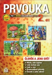 Čechurová, Milana; Podroužek, Ladislav - Prvouka pro 1.ročník základní školy 2. díl