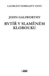 Galsworthy, John - Rytíř v slaměném klobouku