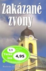 J.-Moravčíková, Ružena - Zakázané zvony