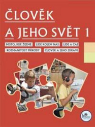 Danihelková, Hana - Člověk a jeho svět 1