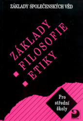 Adamová, Lenka - Základy filosofie, etiky