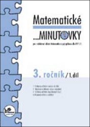 Molnár, Josef; Mikulenková, Hana - Matematické minutovky 3. ročník / 1. díl