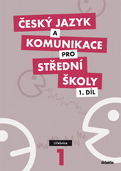 Adámková, P. - Český jazyk a komunikace pro střední školy 1.díl