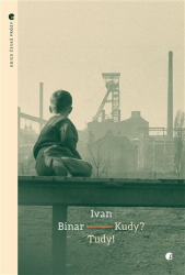 Binar, Ivan - Kudy? Tudy!