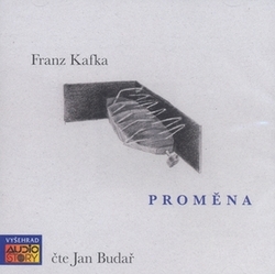 Kafka, Franz; Budař, Jan - Proměna