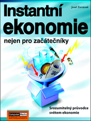 Zemánek, Josef - Instantní ekonomie nejen pro začátečníky