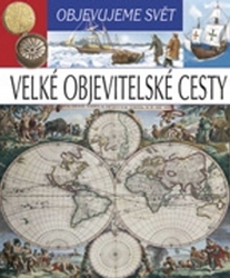 Objevujeme svět Velké objevitelské cesty