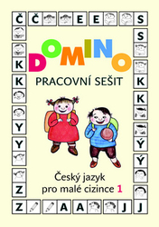 Škodová, Svatava - Domino Český jazyk pro malé cizince 1. Pracovní sešit