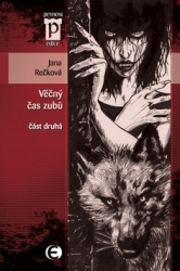 Rečková, Jana - Věčný čas zubů