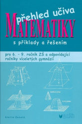 Ženatá, Emilie - Přehled učiva matematiky