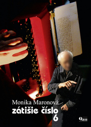 Maronová, Monika - Zátišie číslo 6