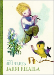 Trnková, Klára; Trnka, Jiří - Jarní říkadla