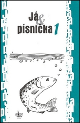 Já &amp; písnička 1