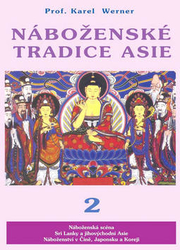 Werner, Karel - Náboženské tradice Asie 2