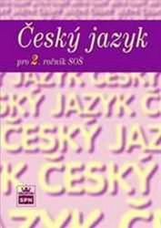 Čechová, Marie - Český jazyk pro 2. ročník SOŠ