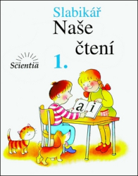 Linc, Vladimír; Kábele, František - Slabikář Naše čtení 1