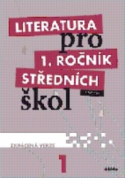 Bláhová, Renata; Dorovská, Ivana - Literatura pro 1. ročník středních škol