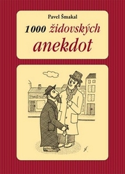 Šmakal, Pavel - 1000 židovských anekdot