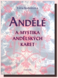 Kubištová, Věra - Andělé a mystika andělských karet