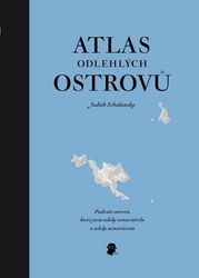 Schalansky, Judith - Atlas odlehlých ostrovů