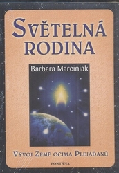 Barbara, Marciniak - Světelná rodina