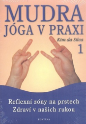 da Silva, Kim - Mudra jóga v praxi 1