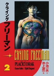 Koike, Kazuo - Crying Freeman Plačící drak 2