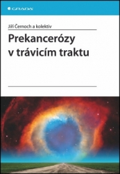 Černoch, Jiří - Prekancerózy v trávicím traktu