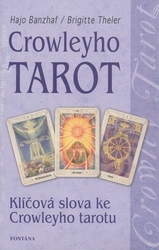 Banzhaf, Hajo; Theler, Brigitte - Crowleyho tarot